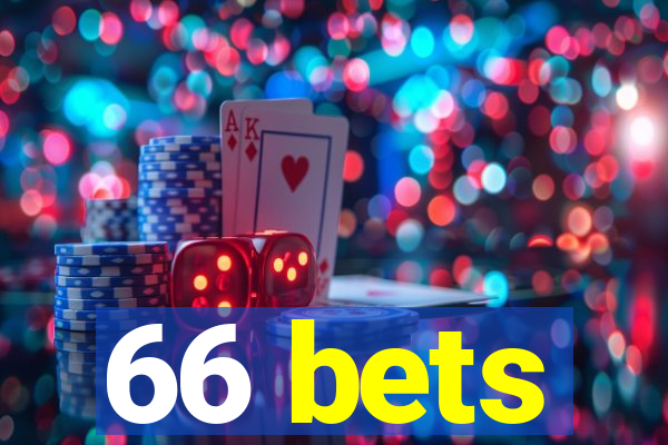 66 bets